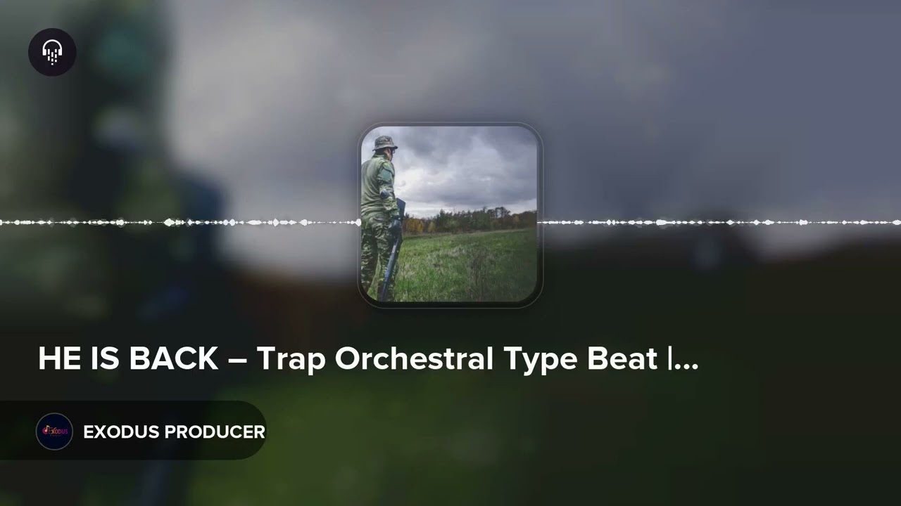 HE IS BACK – Trap Orchestral Type Beat | Return of a Warrior
