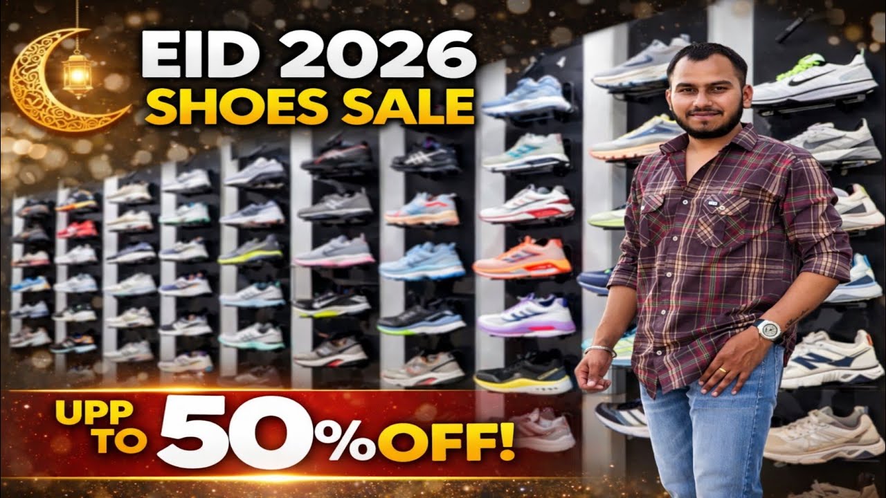 EID 2026 Biggest Shoes Sale 👟 | Trending 10A Premium sport shoes Collection