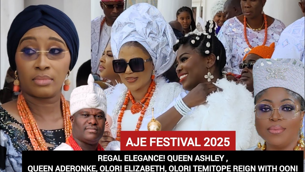 REGAL ELEGANCE! QUEEN ASHLEY , QUEEN ADERONKE, OLORI ELIZABETH, OLORI TEMITOPE REIGN WITH OONI