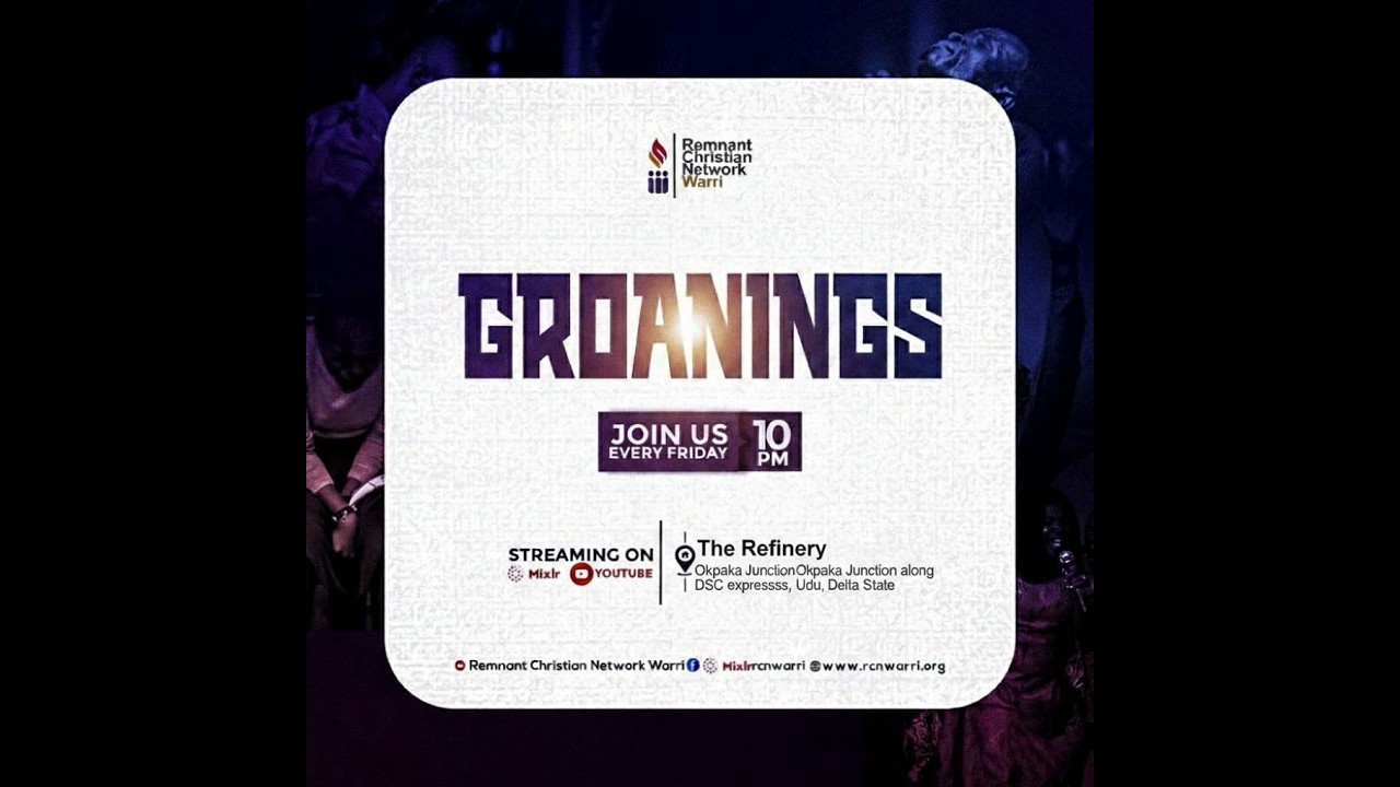 FRIDAY VIGIL || GROANINGS || EVANG. KESIENA ESIRI