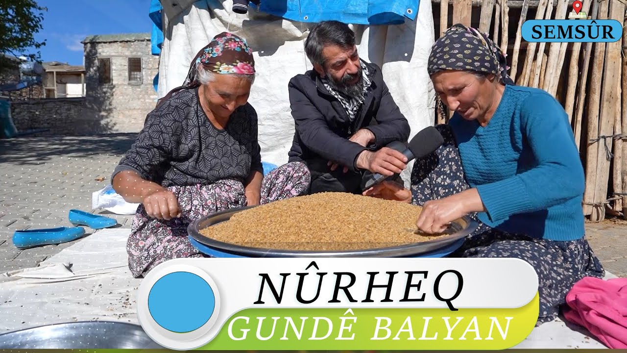 NÛRHEQ - GUNDÊ BALYAN / SEMSÛR