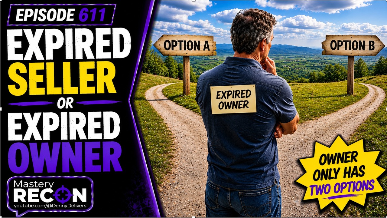 RECON 611: Expired Seller or Expired Owner