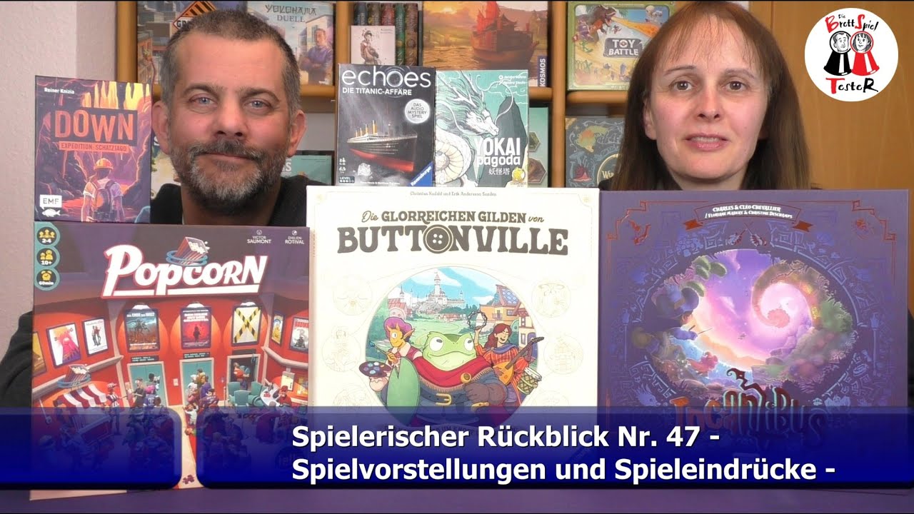 Spielerischer Rückblick Nr. 47 - Spielvorstellungen und Spieleindrücke - Die Brettspieltester
