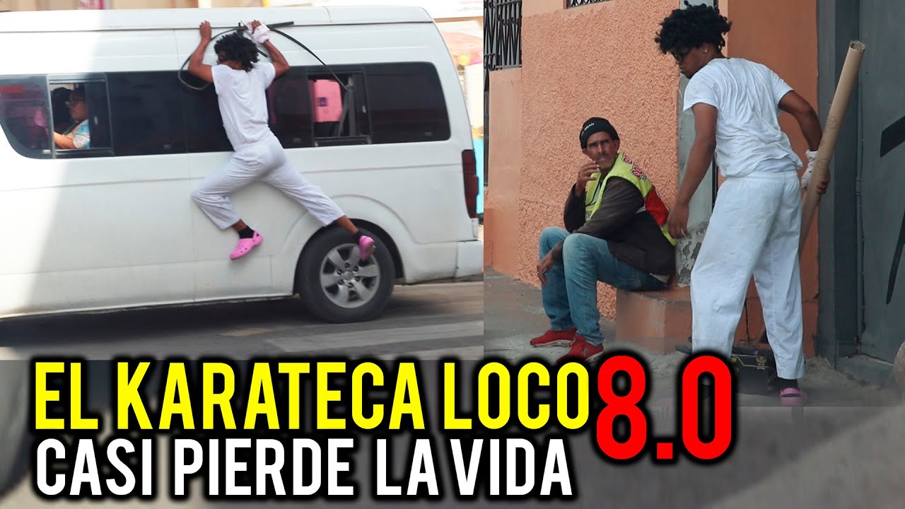 EL KARATECA LOCO  CASI PIERDE LA VIDA