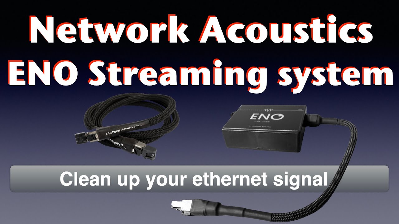 Network Acoustics ENO Streaming System