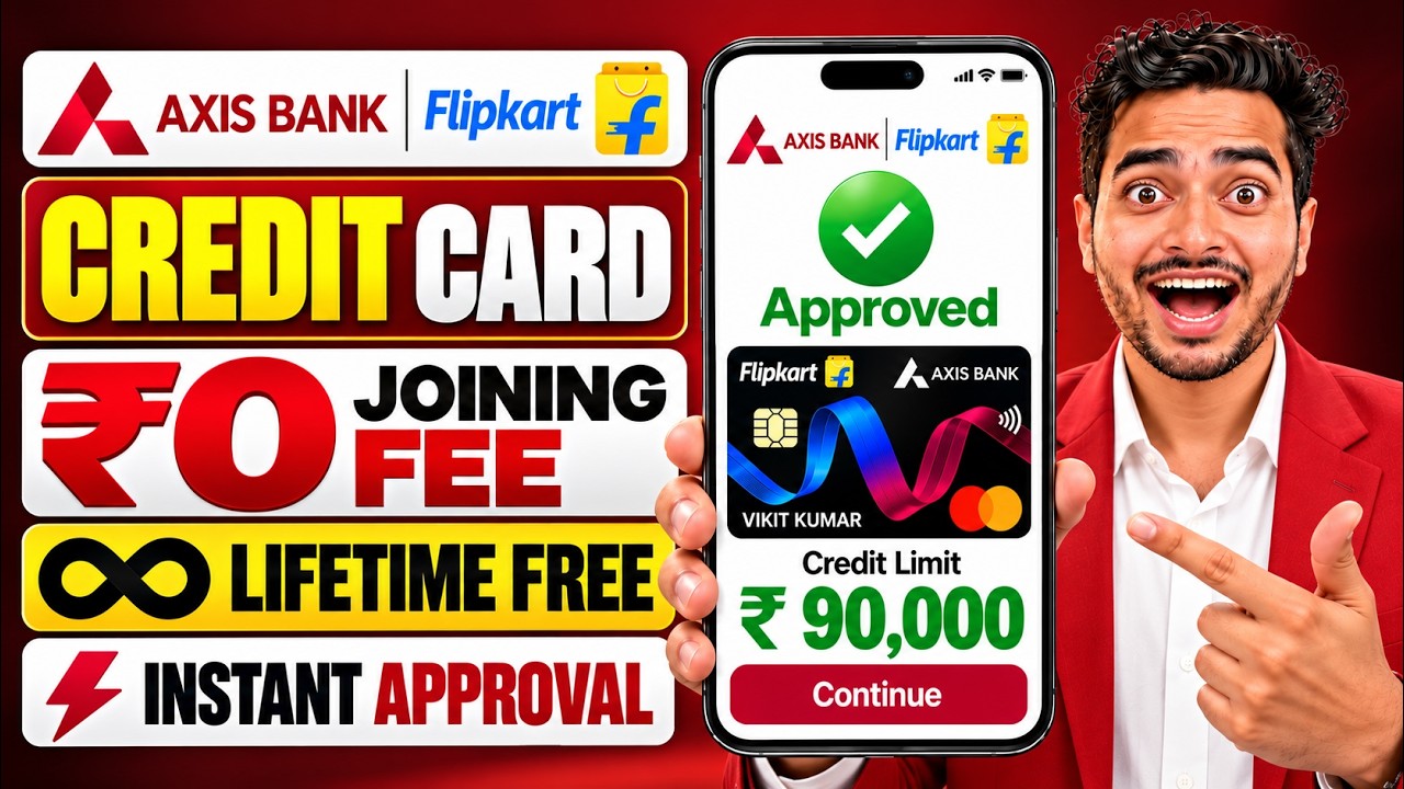 Flipkart Axis Bank Credit Card Kaise Banaye | axis flipkart card | Flipkart axis bank credit card