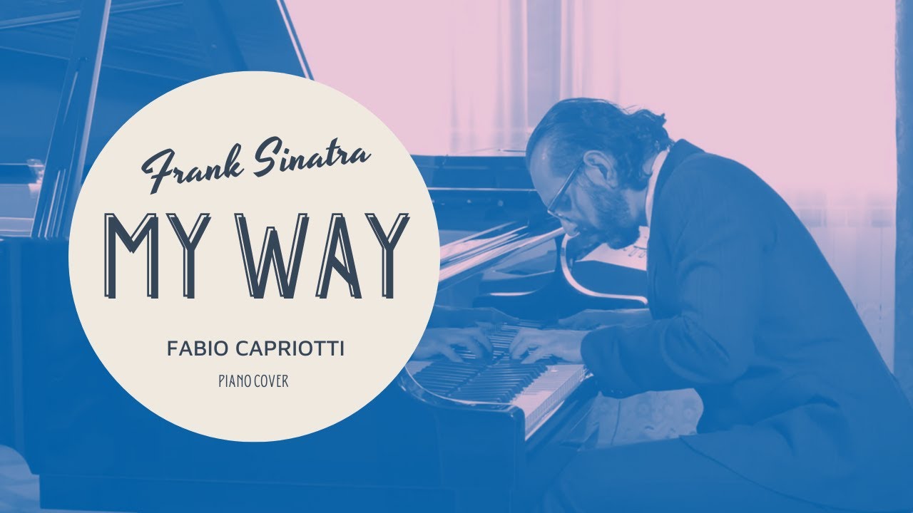 My way, Frank Sinatra - Piano Cover