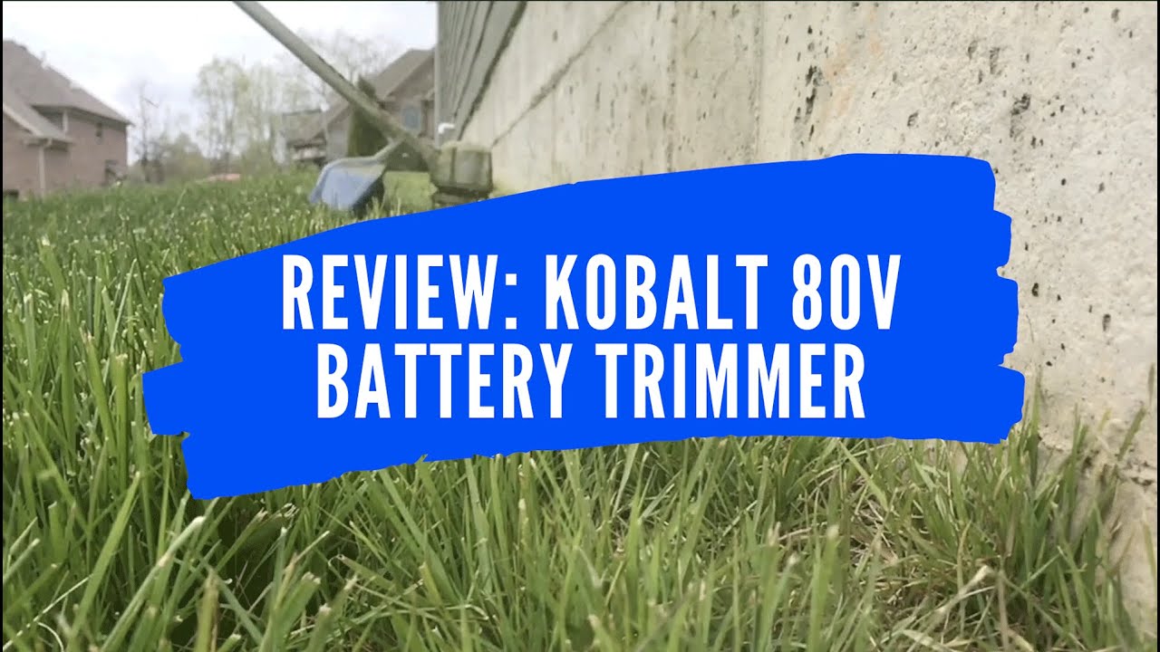 Review: Kobalt 80V Brushless Trimmer - Kick Grass Lawns