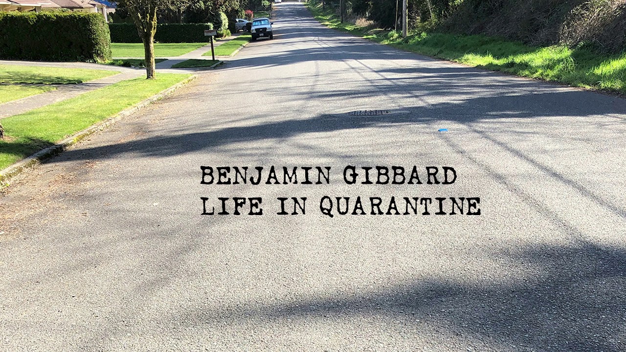 Benjamin Gibbard - Life in Quarantine (Official Audio)