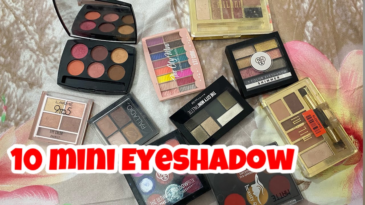 10 Mini Eyeshadow ||  starts 200 Rs.