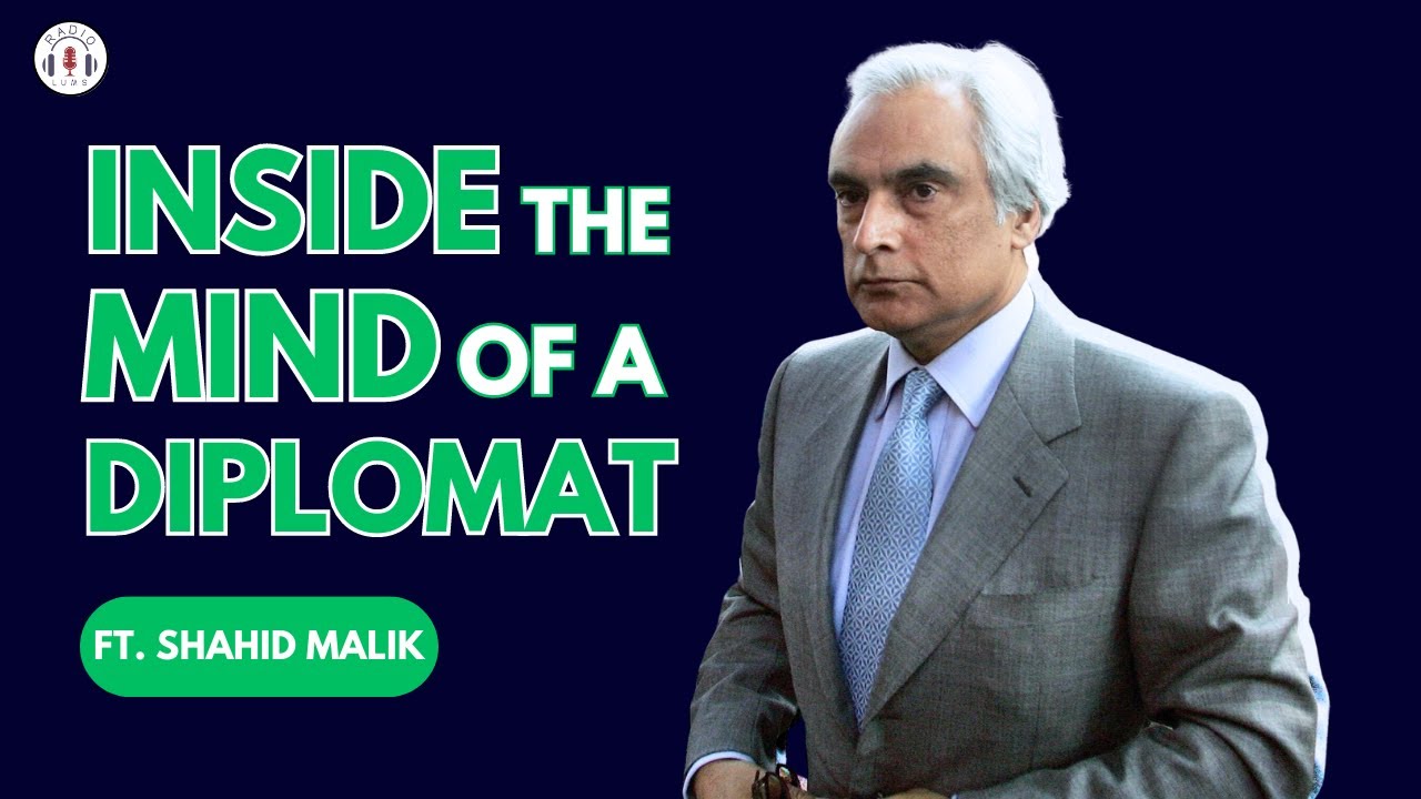 Providence | From Islamabad to Washington: A Diplomat's Journey | Shahid Malik | Radio LUMS