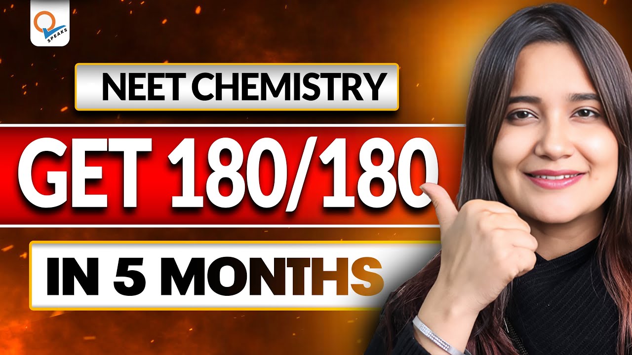 0 TO 180 IN NEET CHEMISTRY IN 5 MONTHS |NEET 2025 | Qualityspeaks