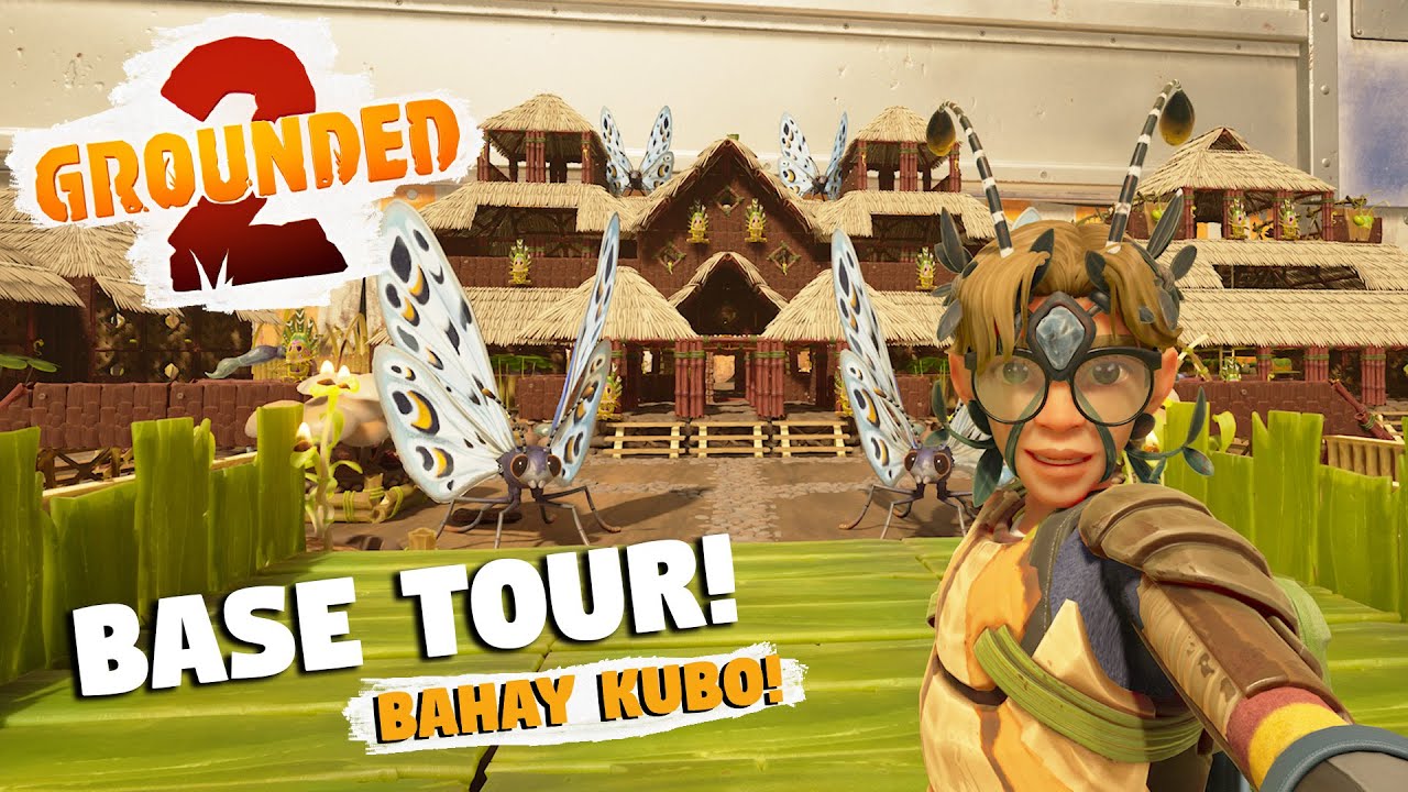 GROUNDED 2 Base Tour (Bahay Kubo)