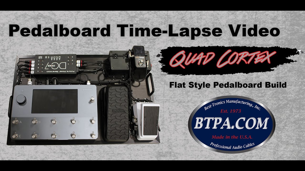 BTPA Flat Quad Cortex Pedalboard Time-Lapse Build