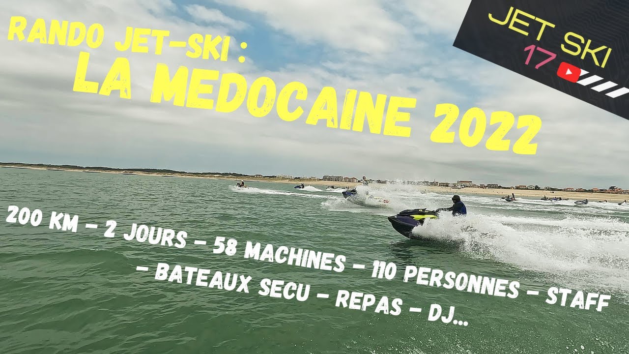 Jet Ski : Rando La  medocaine 2022 / 58 machines