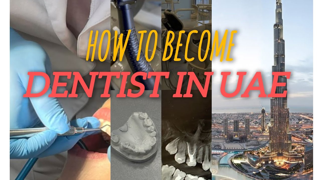 How to become a dentist in UAE|After BdS