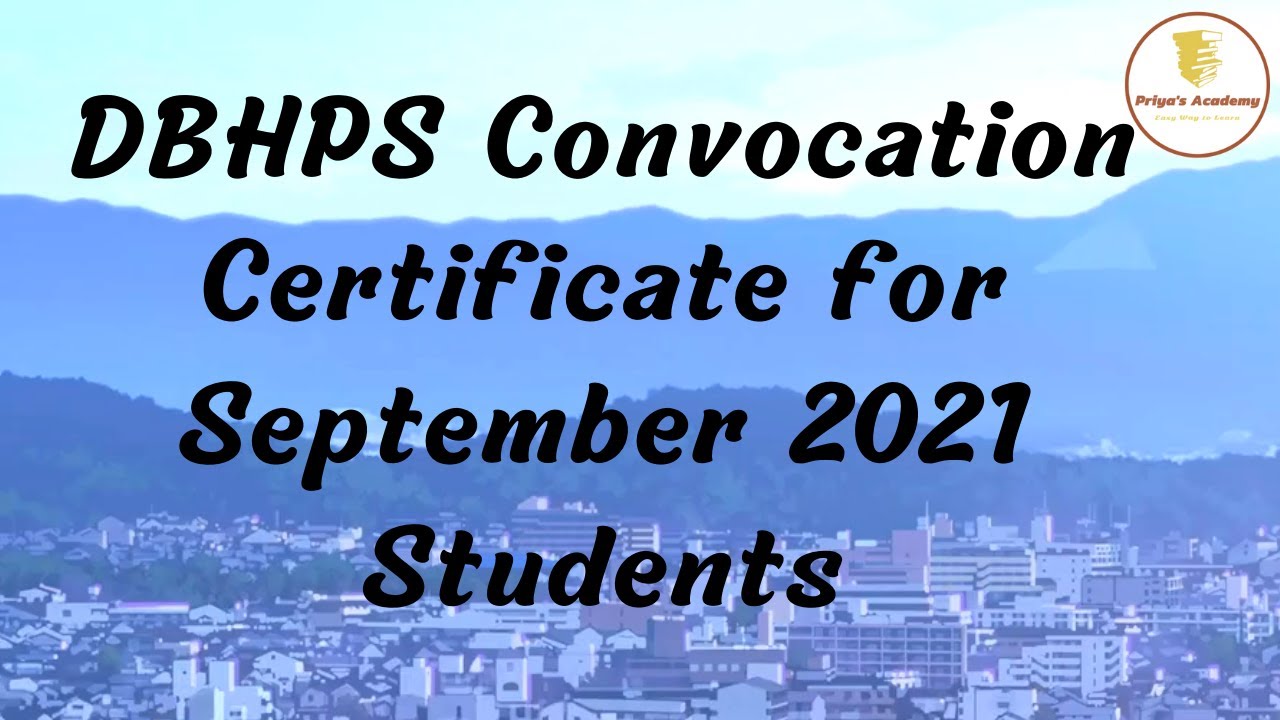 DBHPS Convocation Certificate for September 2021 Students | DBHPS Examination