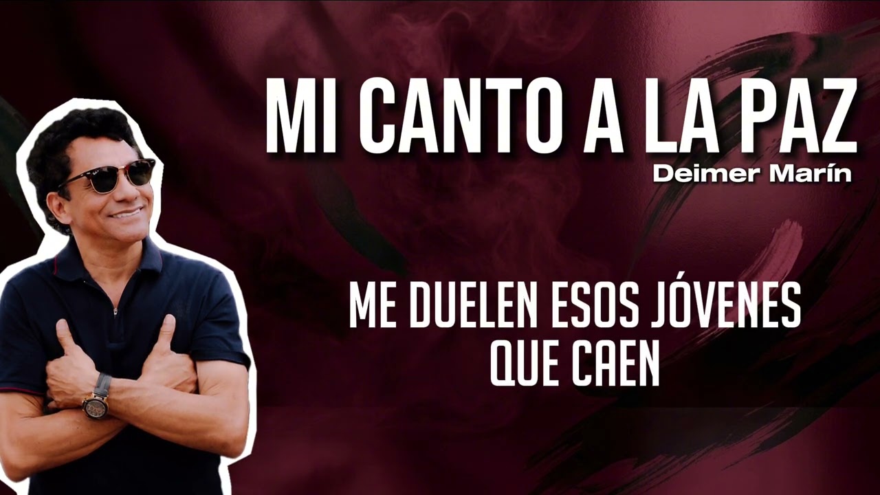 MI CANTO A LA PAZ - DEIMER MARÍN (Lyric Video)