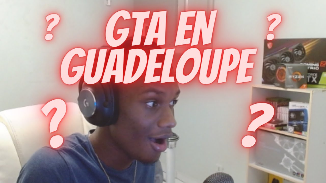 GTA EN GUADELOUPE ??