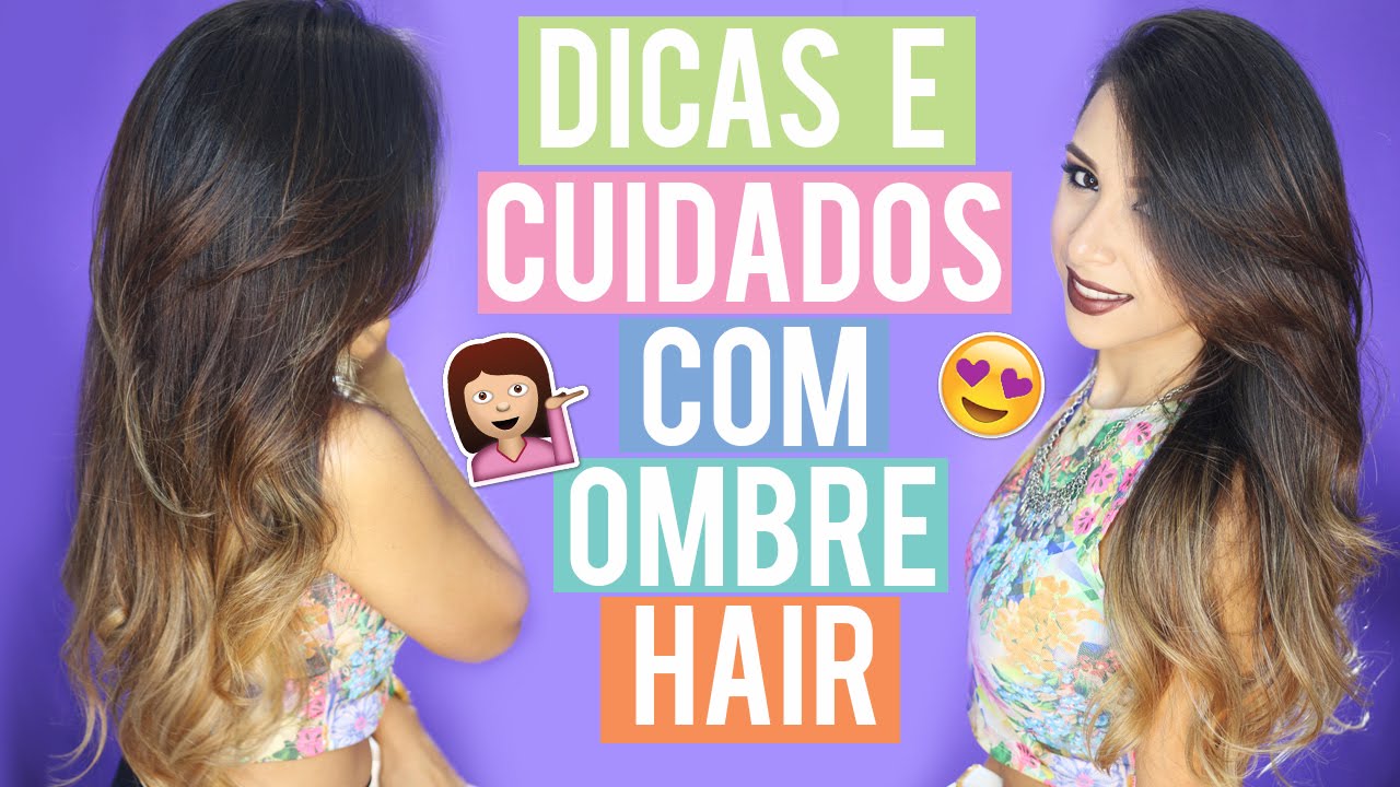 DICAS PARA CUIDAR DO OMBRE HAIR