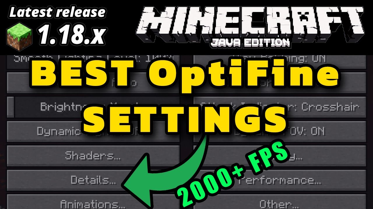 Minecraft Java 1.18.1 Best Optimal OptiFine Settings for More FPS Boost Performance Settings