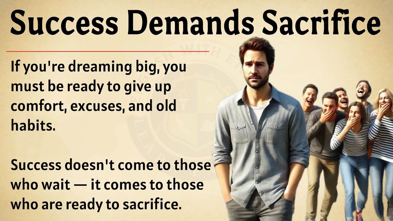 Success Demands Sacrifice 🔥 || Powerful Life Lessons || Graded Reader || English Listening Practice✅