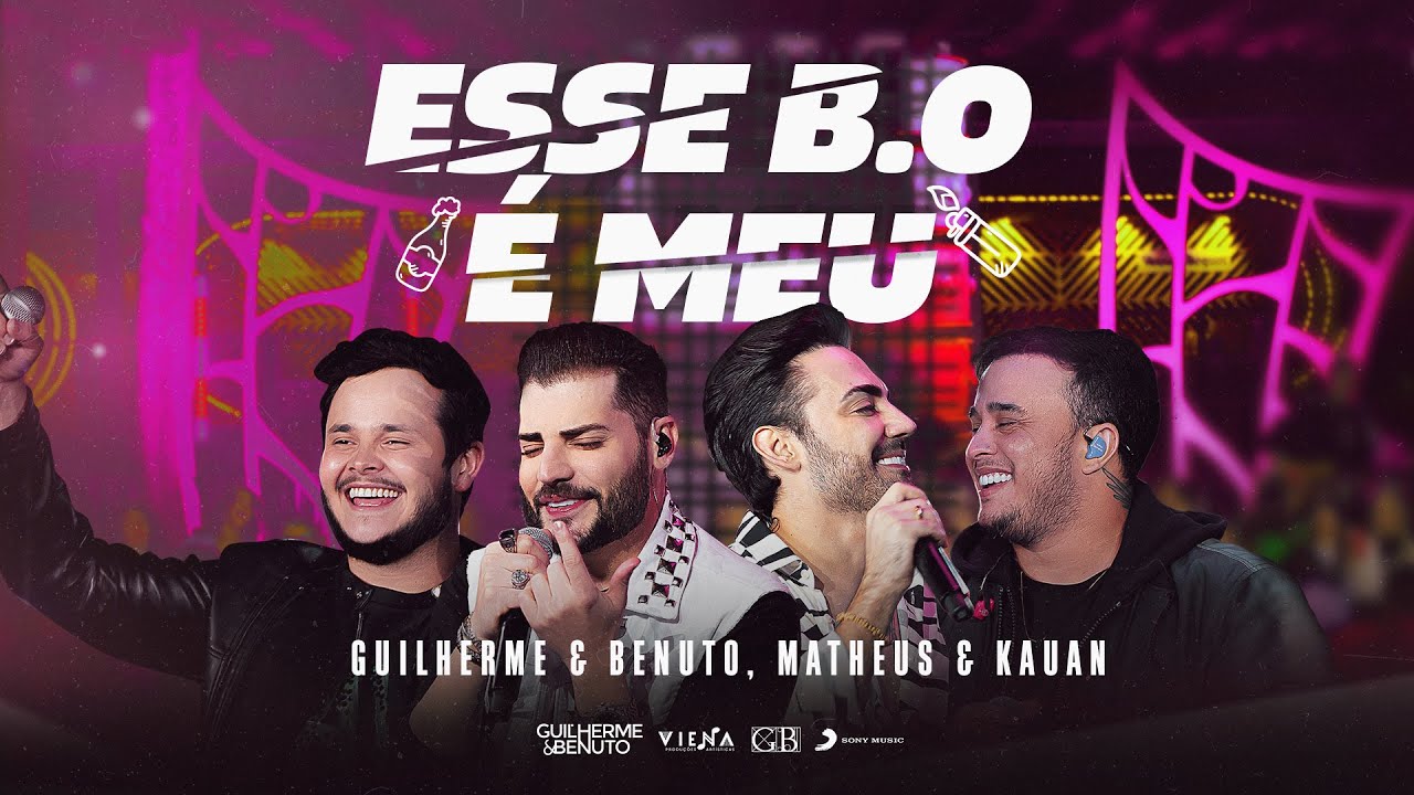 Guilherme e Benuto, Matheus & Kauan - Esse B.O É Meu | DVD Deu Rolo