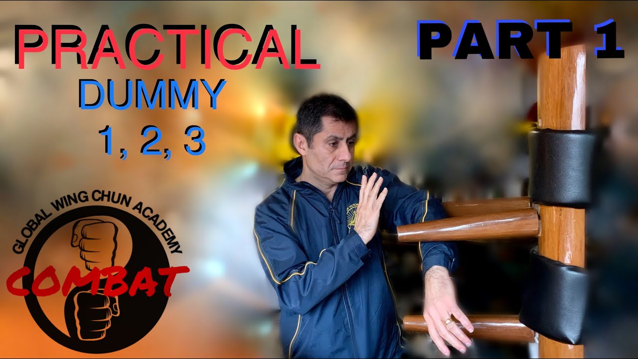 Wooden dummy 1 2 3  | Global Wing Chun Academy