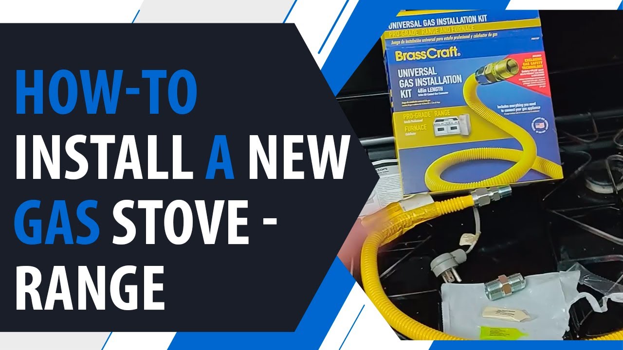 How-To Install a New Gas Stove/Range - Gas Line Hook-up