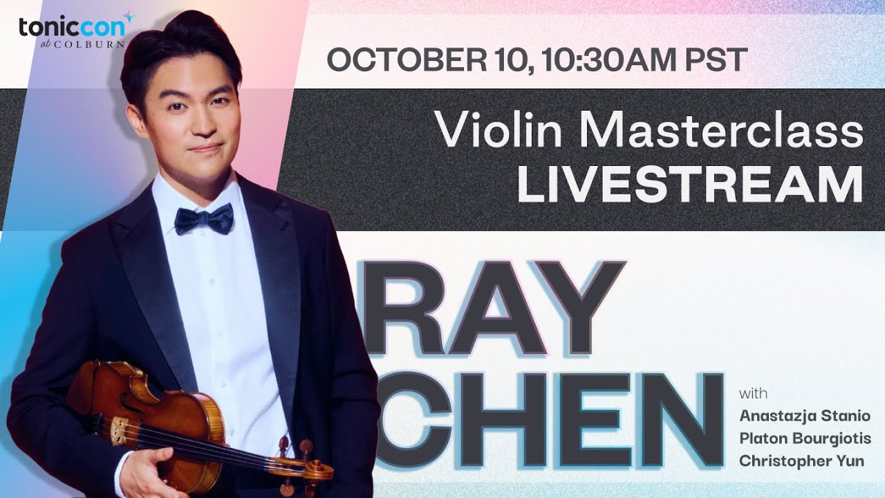 TonicCon Ray Chen Violin Master Class