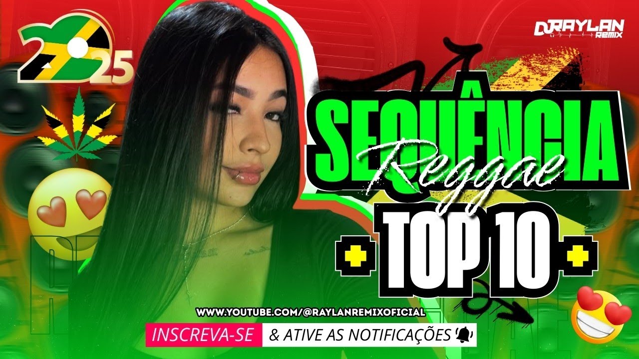 TOP SEQUÊNCIA REGGAE DO MARANHÃO 2025 🇯🇲🔥|| TOP 10 + TOCADAS