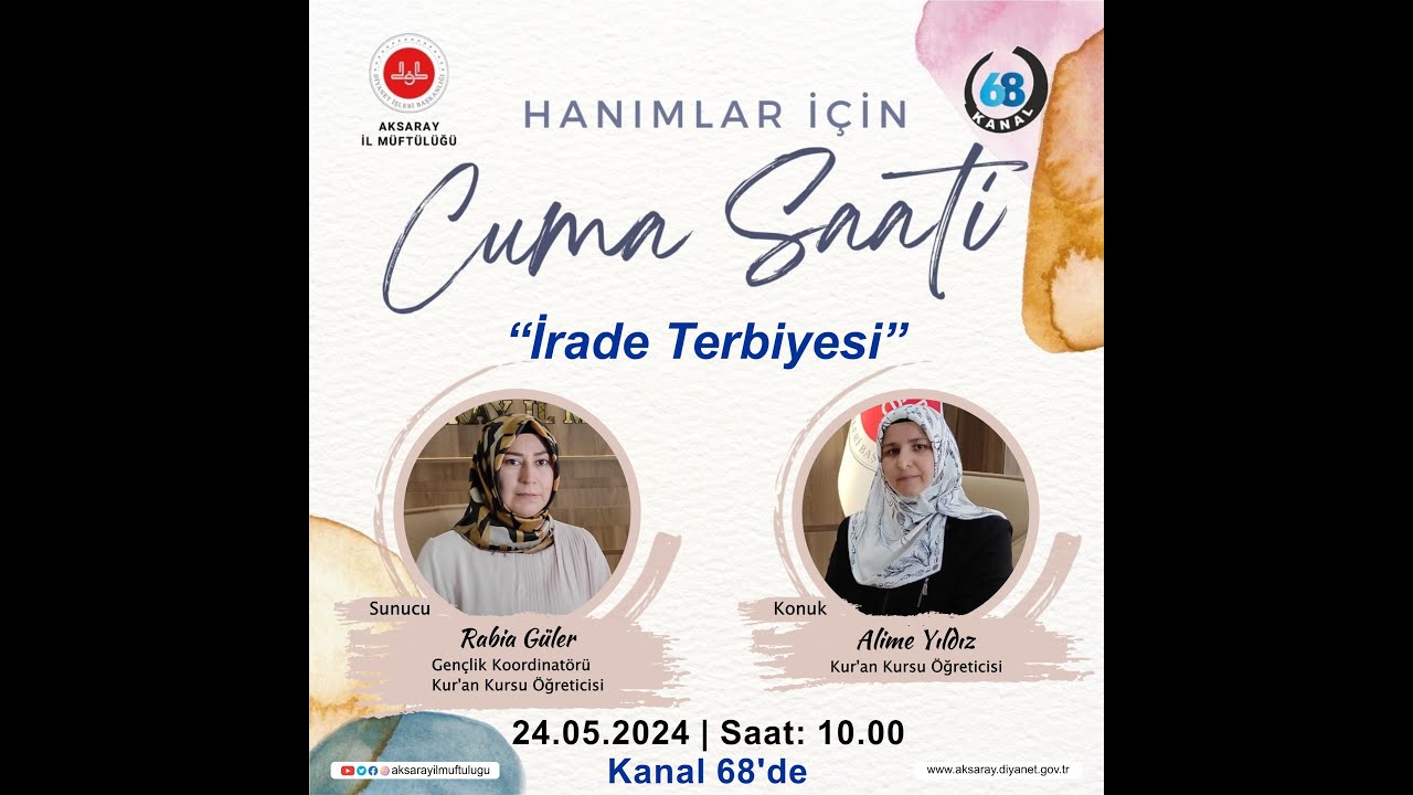 Hanımlar İçin Cuma Saati | İrade Terbiyesi| Rabia Güler - Alime Yıldız | 2024 - Bölüm 2