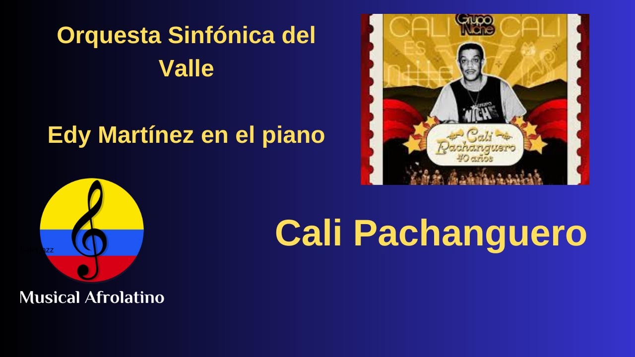 Cali Pachanguero sinfónico, Orquesta Sinfónica del Valle y Edy Martínez, Cali, 1997