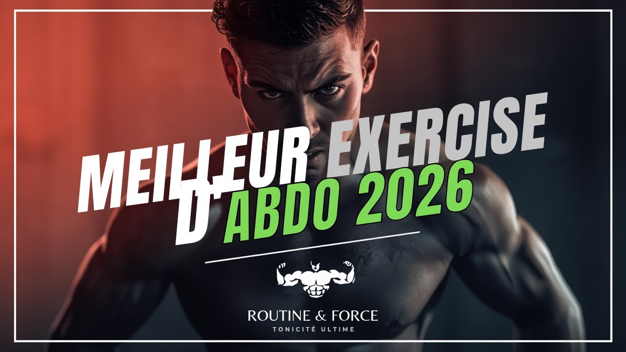 OBTIEN DES ABDOS SOLIDES EN 2026