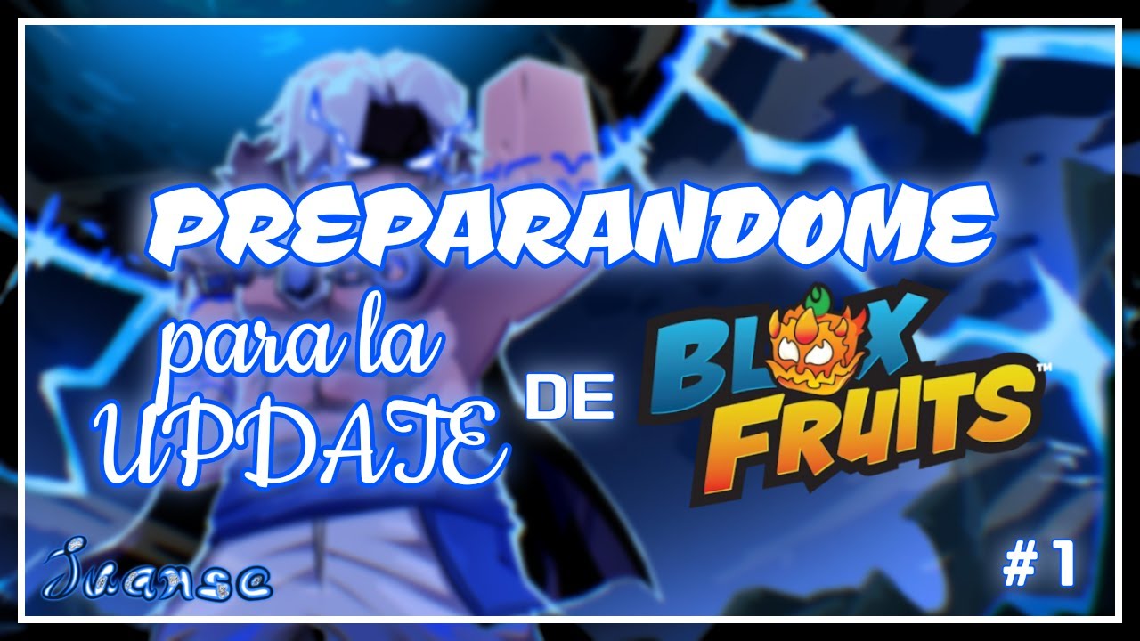 PREPARANDOME PARA LA UPDATE 27 | Blox Fruits