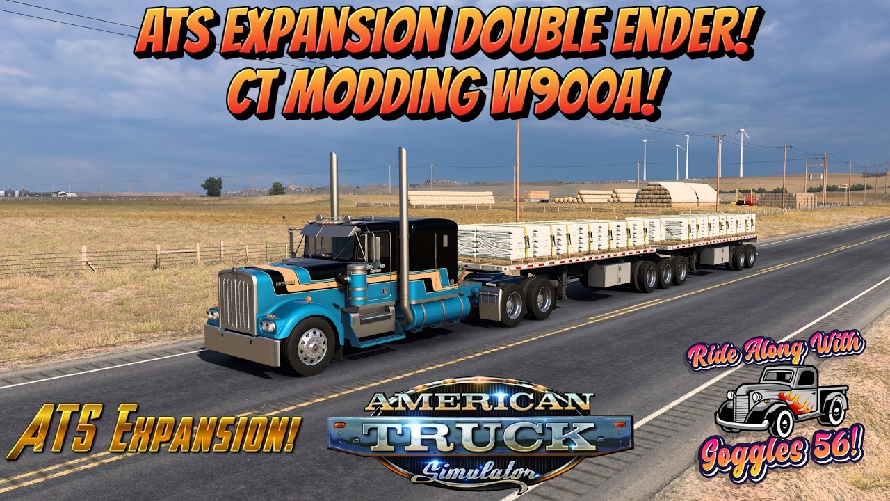 ATS Expansion 1.58 Double Ender with the CT Modding W900A!