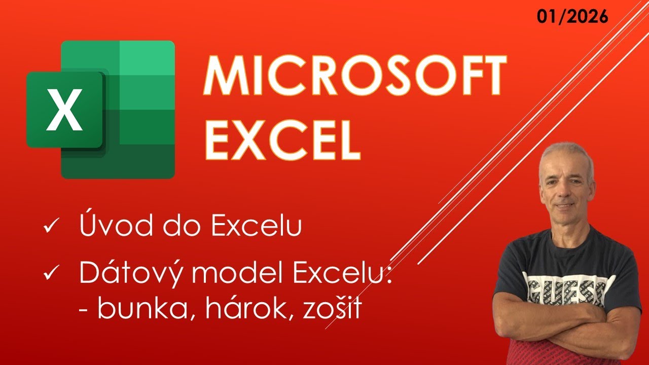 EXCEL - Úvodné informácie, dátový model Excelu