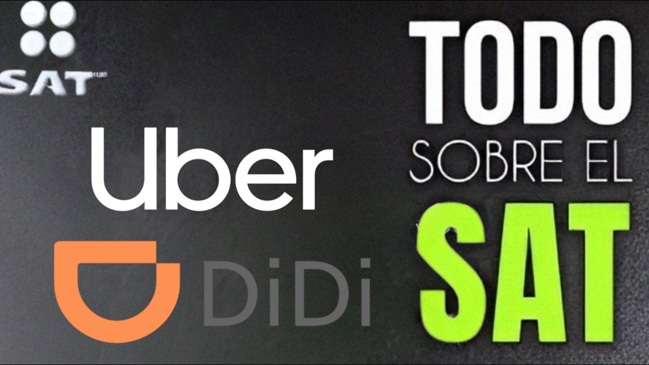 Guia rapida para entender al SAT en plataformas (Uber y DiDi)