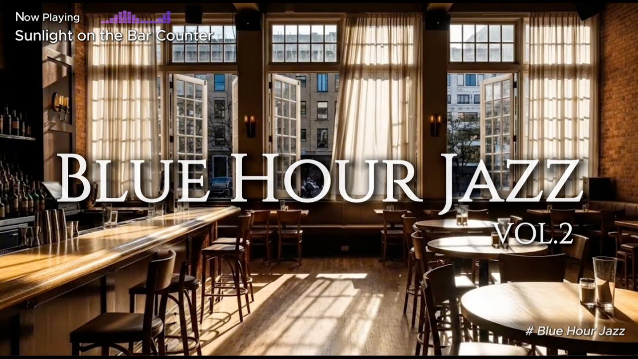 Smooth Jazz & LoFi Jazz , Chill Background Music for Focus /Blue Hour Jazz Vol 2