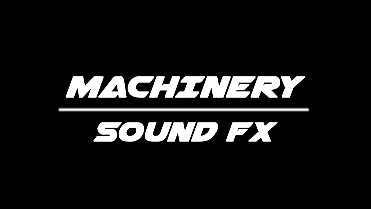 Machinery Sound Effect | Industrial SFX | HD Sound Effects
