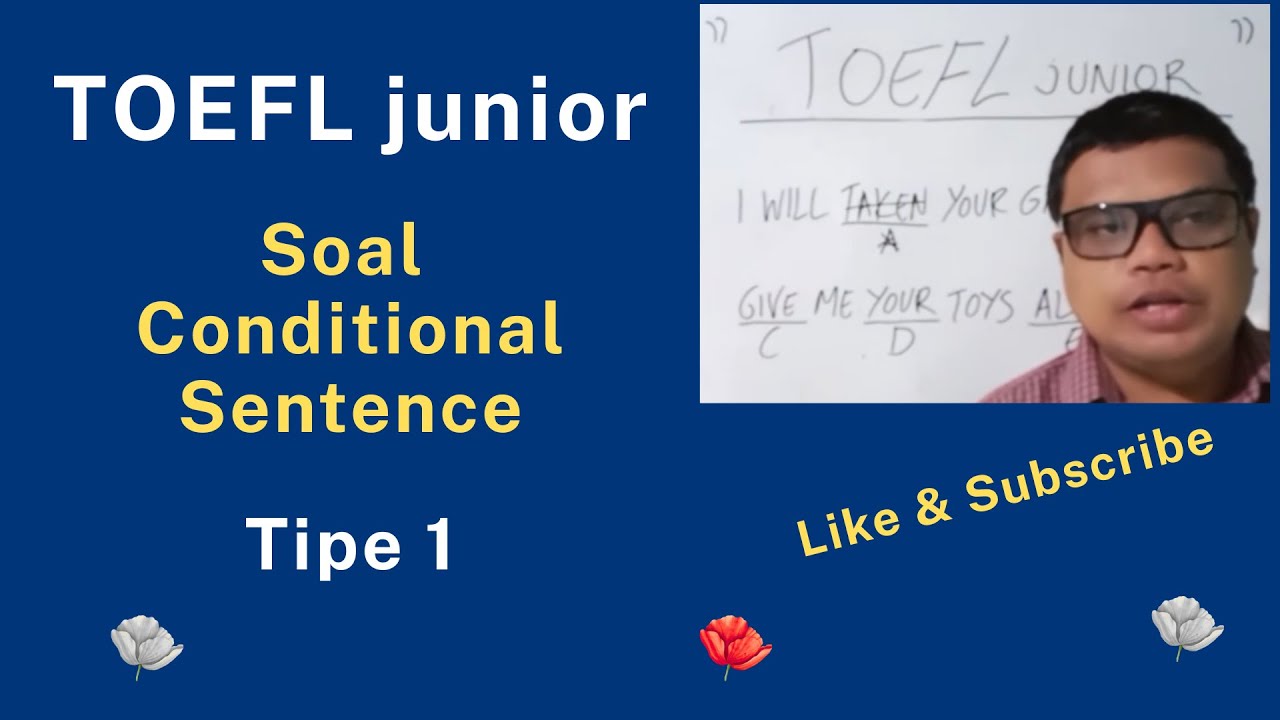No.228 Soal Inggris, Cari Kata yang Salah? Soal Conditional Sentence, TOEFL Junior