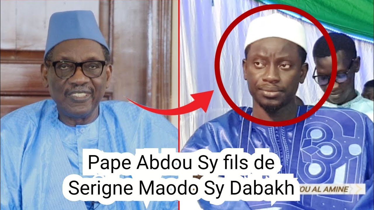 Serigne Pape Abdou Sy fils de Serigne Maodo Sy Dabakh wakhtan bou nekh machallah