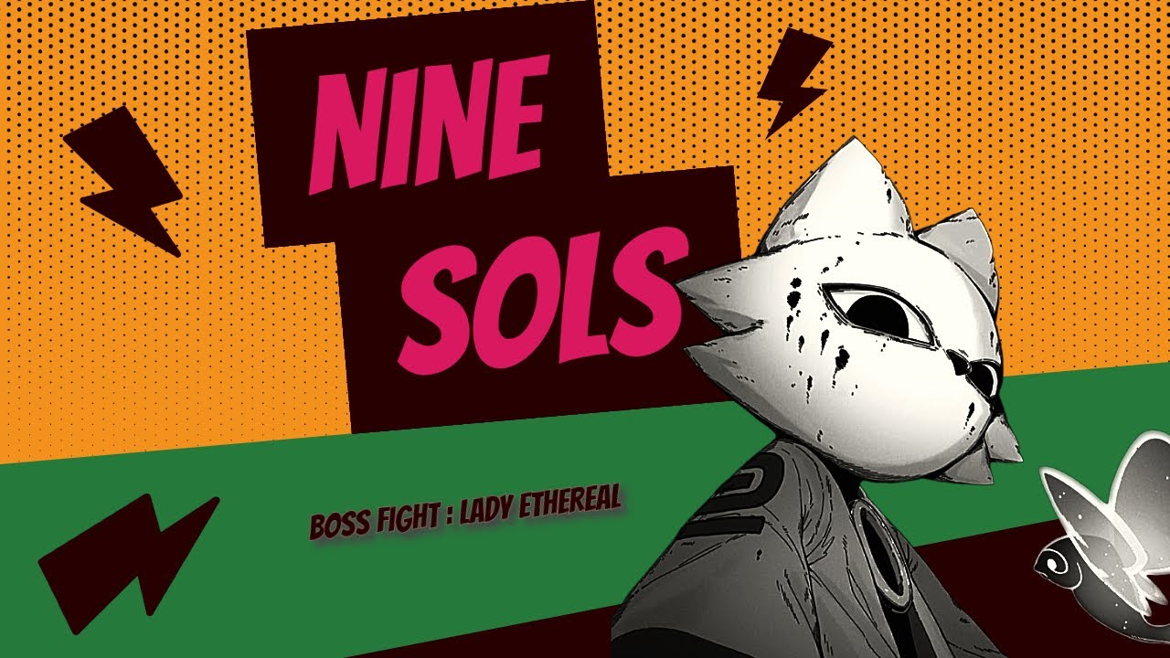 🦋Nine Sols Boss fight: Defeat Lady Ethereal Now!😺