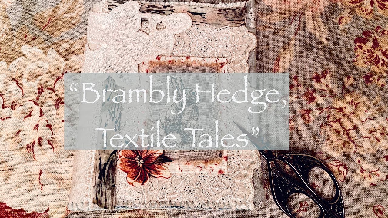 «Текстильные истории из Брамбли-Хедж», Книга 1, Эпизод 1, #roxysjournalofstitchery