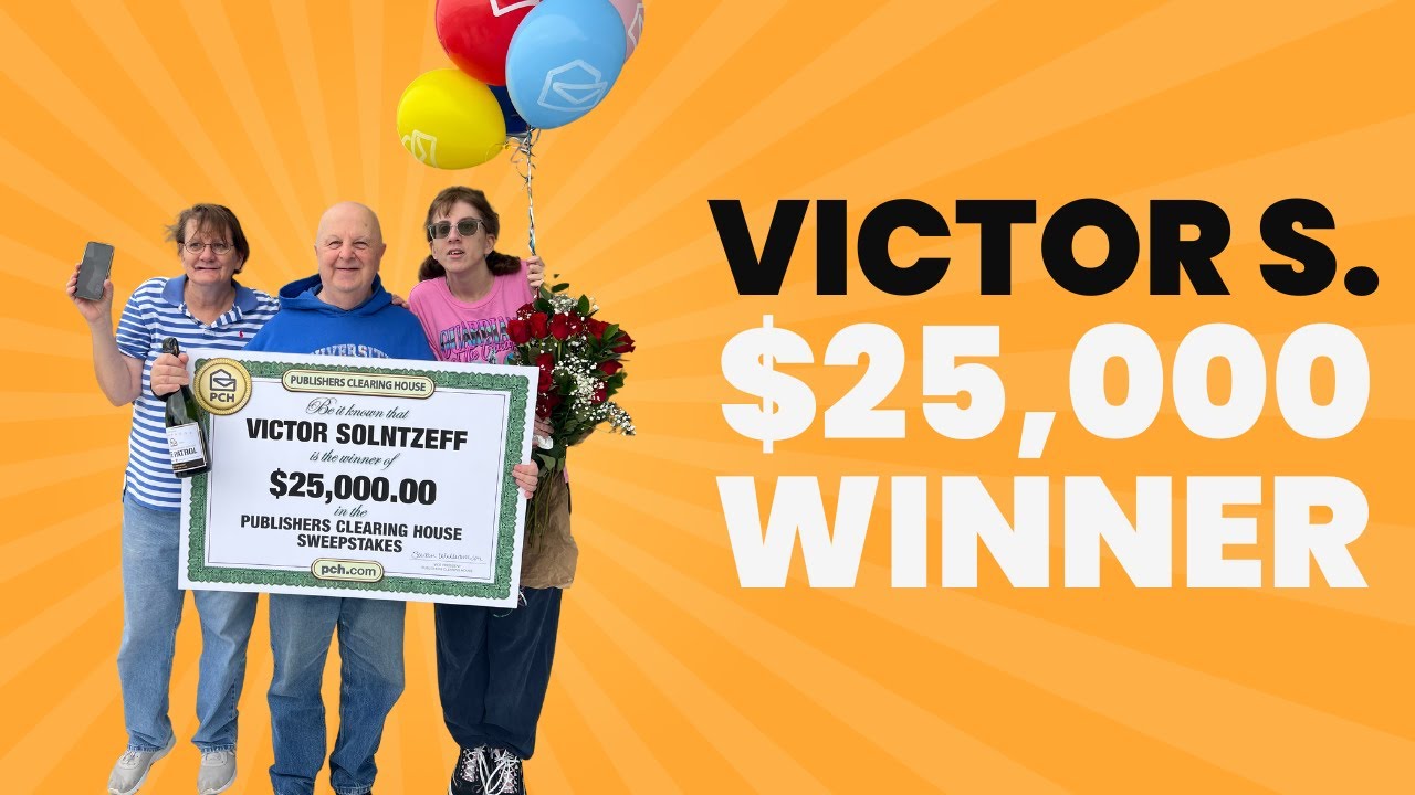 PCH Winner: Victor S. of FL Won $25,000.00!