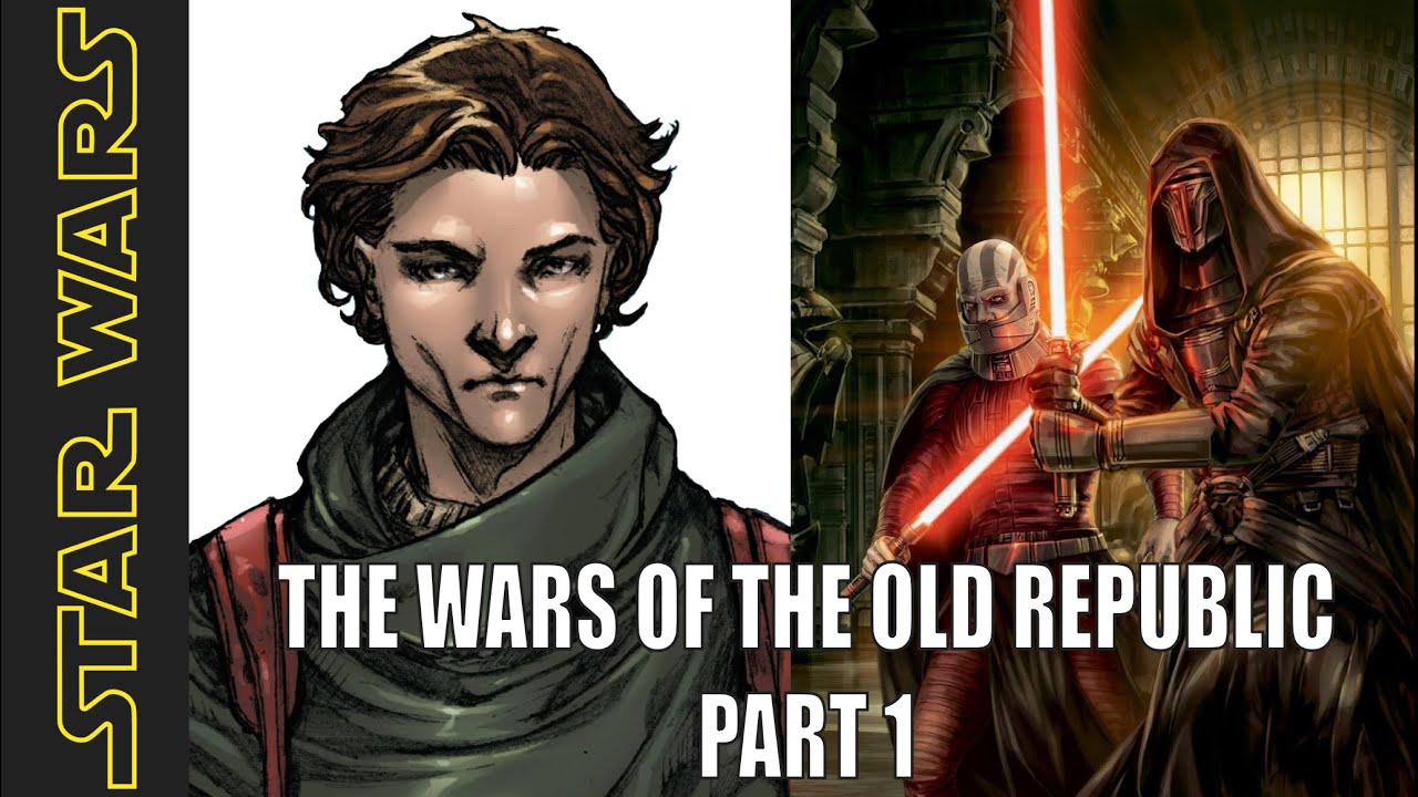 The Mandalorian Wars and the Jedi Civil War | History of Star Wars: The Old Republic Part 1