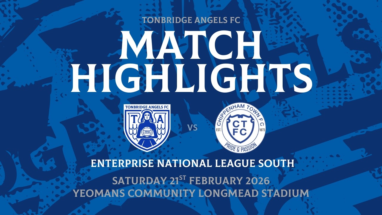 MATCH HIGHLIGHTS | Tonbridge Angels 3 - 2 Chippenham Town | 21st February 2026 | Devonte Day