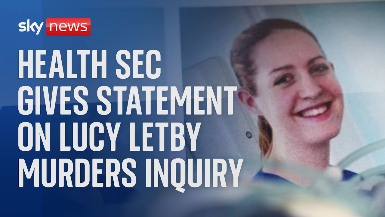 Health Sec statement on inquiry into Countess of Chester Hospital after Lucy Letby case