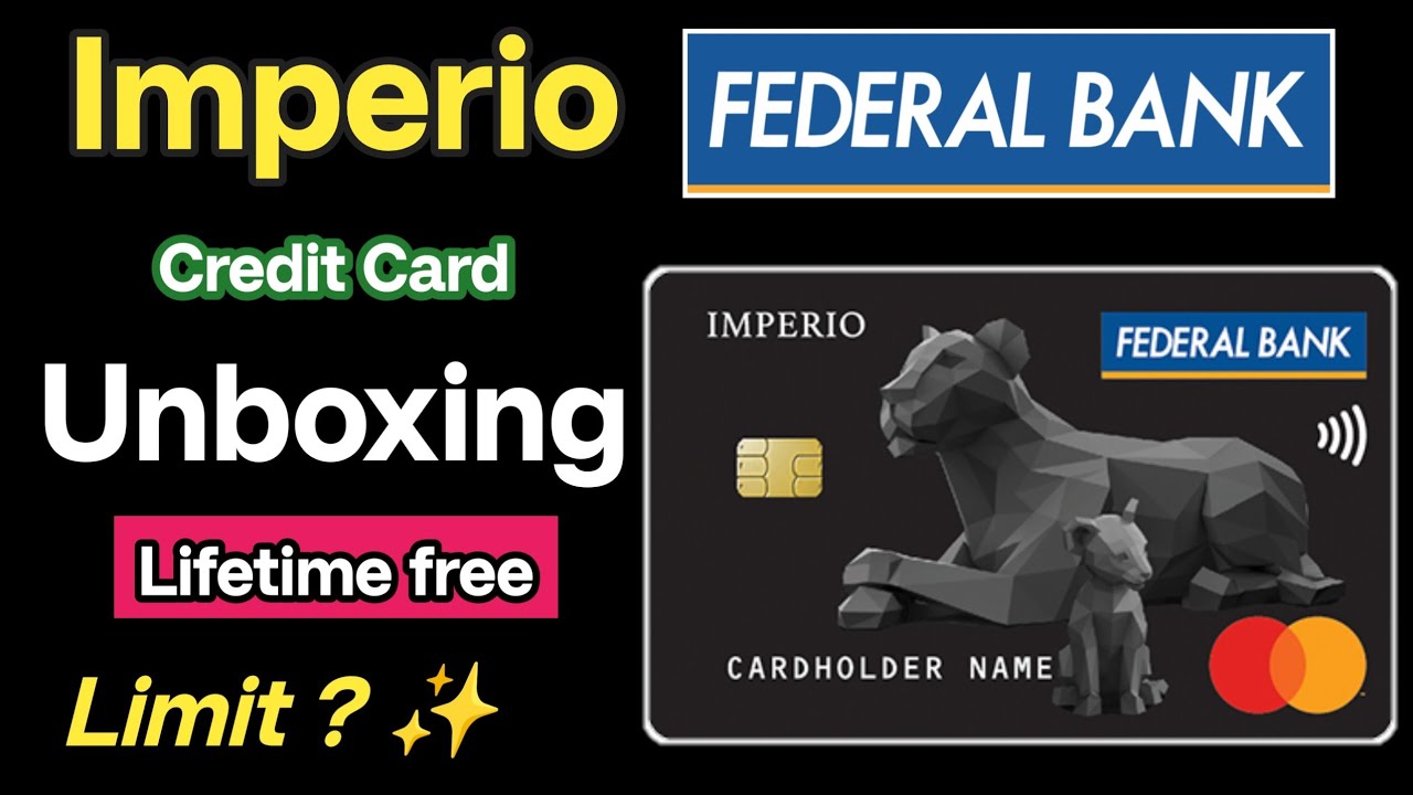 federal bank credit card unboxing | imperio  💳 lifetime free | big limit | offer 