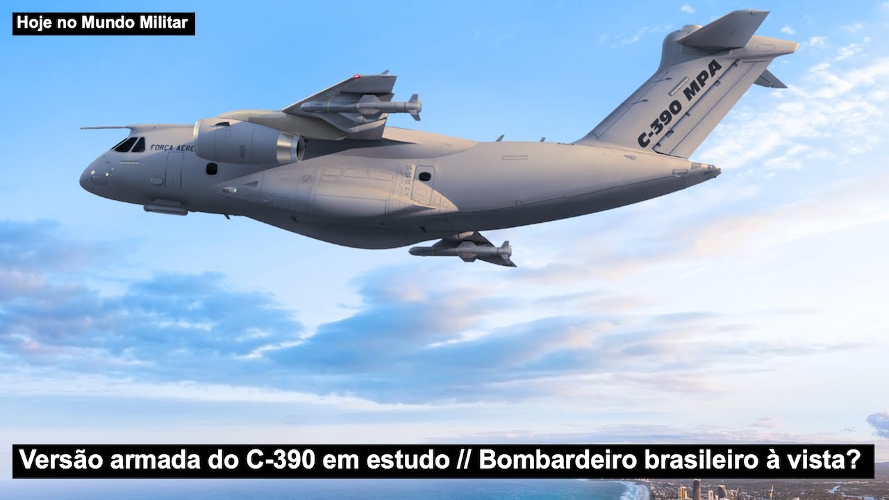 Versão armada do C-390 em estudo – Bombardeiro brasileiro à vista?